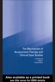 Mechanism of Acupuncture Therapy and Clinical Case Studies