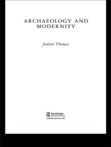 Archaeology and Modernity