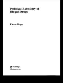 Political Economy of Illegal Drugs