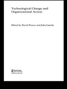 Technological Change and Organizational Action