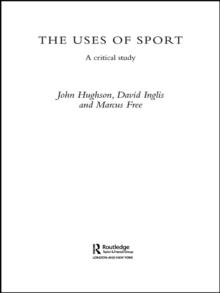 The Uses of Sport