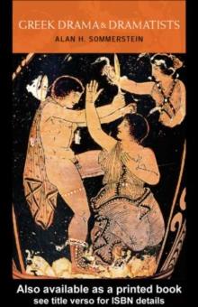 Greek Drama and Dramatists