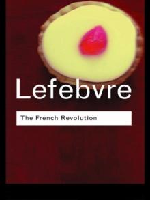 The French Revolution : From its Origins to 1793