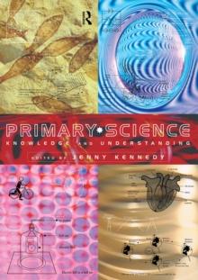 Primary Science : Knowledge and Understanding