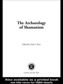 The Archaeology of Shamanism