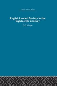 English Landed Society in the Eighteenth Century