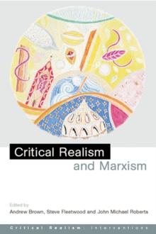 Critical Realism and Marxism