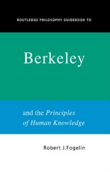 Routledge Philosophy GuideBook to Berkeley and the Principles of Human Knowledge