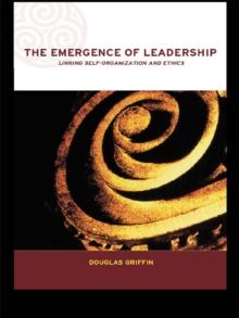 The Emergence of Leadership : Linking Self-Organization and Ethics