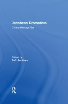 Jacobean Dramatists : Critical Heritage Set