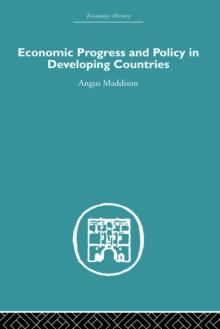 Economic Progress and Policy in Developing Countries