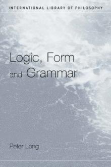 Logic, Form and Grammar