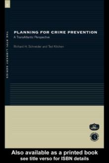 Planning for Crime Prevention : A Transatlantic Perspective