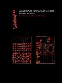 Japan's Contested Constitution : Documents and Analysis