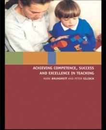 Achieving Competence, Success and Excellence in Teaching