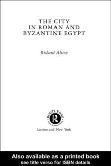 The City in Roman and Byzantine Egypt