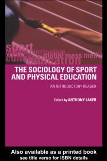 Sociology of Sport and Physical Education : An Introduction