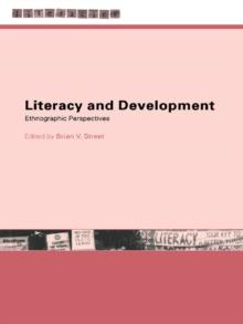 Literacy and Development : Ethnographic Perspectives