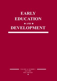 Early Education and Development : A Special Issue of Early Education and Development