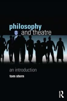 Philosophy and Theatre : An Introduction