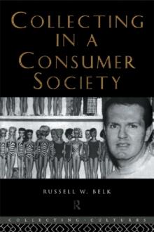 Collecting in a Consumer Society