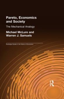 Pareto, Economics and Society : The Mechanical Analogy