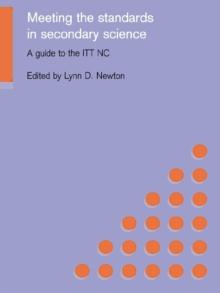 Meeting the Standards in Secondary Science : A Guide to the ITT NC