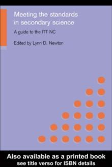 Meeting the Standards in Secondary Science : A Guide to the ITT NC