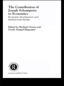 The Contribution of Joseph A. Schumpeter to Economics