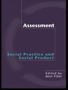 Assessment: Social Practice and Social Product