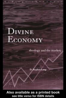 Divine Economy : Theology and the Market