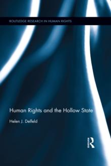 Human Rights and the Hollow State