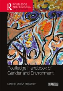 Routledge Handbook of Gender and Environment