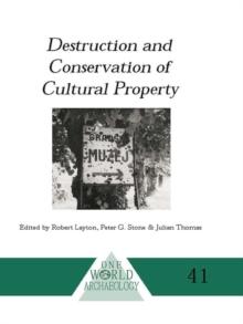 Destruction and Conservation of Cultural Property