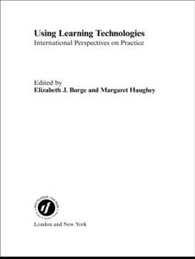 Using Learning Technologies : International Perspectives on Practice