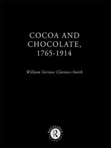 Cocoa and Chocolate, 1765-1914