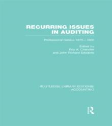 Recurring Issues in Auditing (RLE Accounting) : Professional Debate 1875-1900