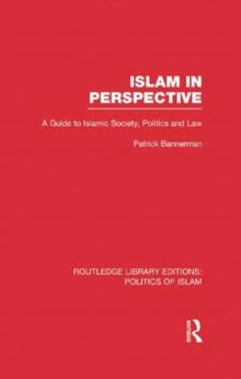 Islam in Perspective : A Guide to Islamic Society, Politics and Law