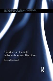 Gender and the Self in Latin American Literature