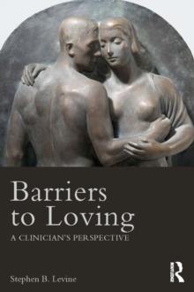 Barriers to Loving : A Clinician's Perspective