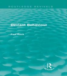 Deviant Behaviour (Routledge Revivals)