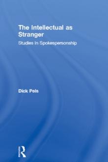 The Intellectual as Stranger : Studies in Spokespersonship