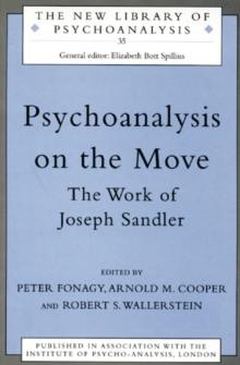 Psychoanalysis on the Move : The Work of Joseph Sandler