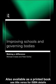 Improving Schools and Governing Bodies : Making a Difference