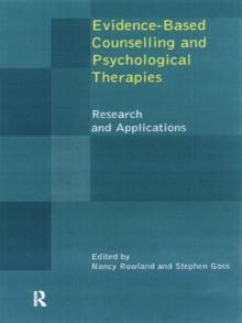 Evidence Based Counselling and Psychological Therapies : Research and Applications