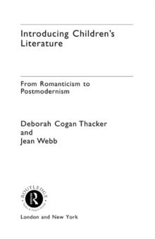 Introducing Children's Literature : From Romanticism to Postmodernism