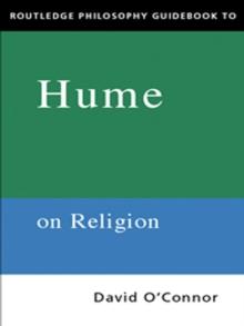 Routledge Philosophy GuideBook to Hume on Religion