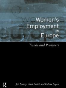 Women's Employment in Europe : Trends and Prospects