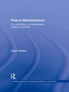 Peace Maintenance : The Evolution of International Political Economy