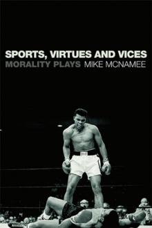 Sports, Virtues and Vices : Morality Plays